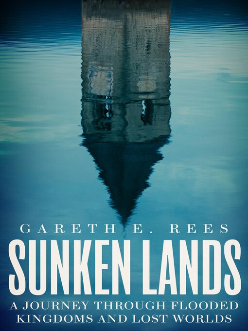 Title details for Sunken Lands by Gareth E. Rees - Available